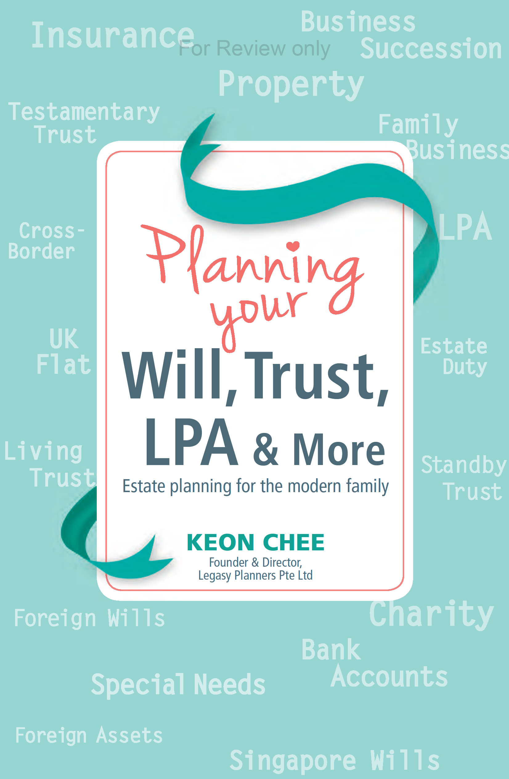 Planning Your Will Trust LPA and More book by Keon Chee